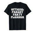 Parent Party Planner Funny Soccer Mom T-Shirt - Novelty Apparel Men Women - T-Shirt, Sweatshirt, Hoodie