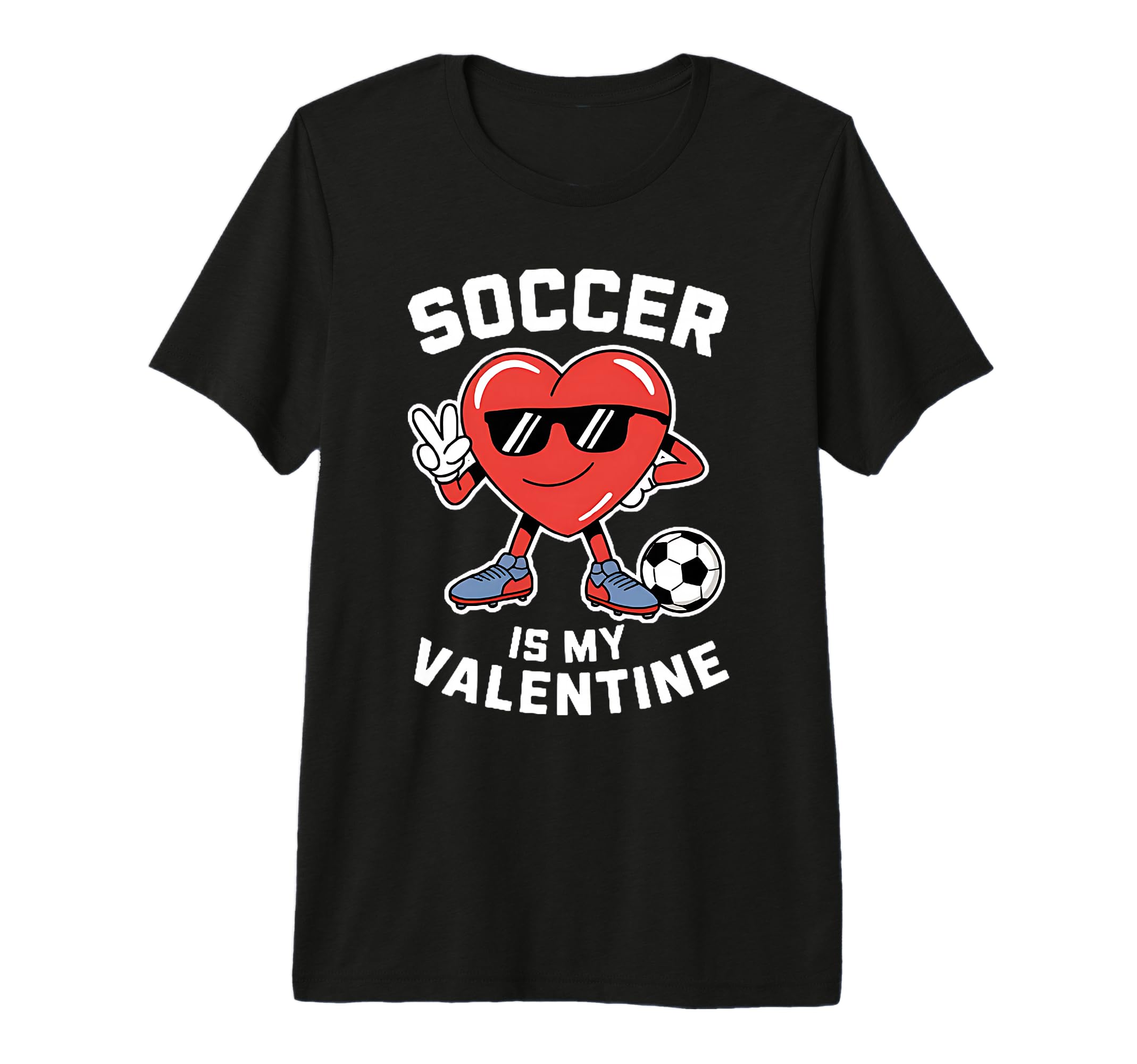 Soccer Is My Valentine Heart Funny T-Shirt - Aesthetic Graphic Men Women - T-Shirt, Sweatshirt, Hoodie