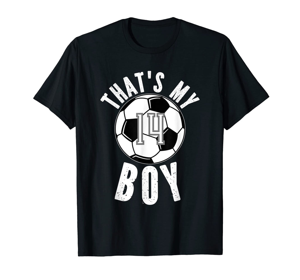 Thats My Jersey Number 14 Soccer Mom Dad T-Shirt - Streetwear Style Unisex - T-Shirt, Sweatshirt, Hoodie
