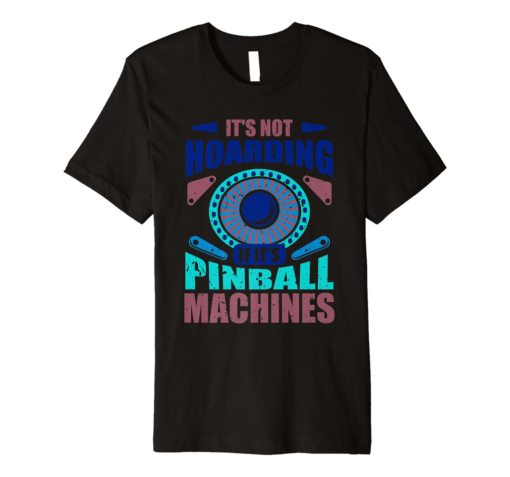 Funny Pinball Gamer Flipper T-Shirt - Fun Novelty Design Men Women - T-Shirt, Sweatshirt, Hoodie