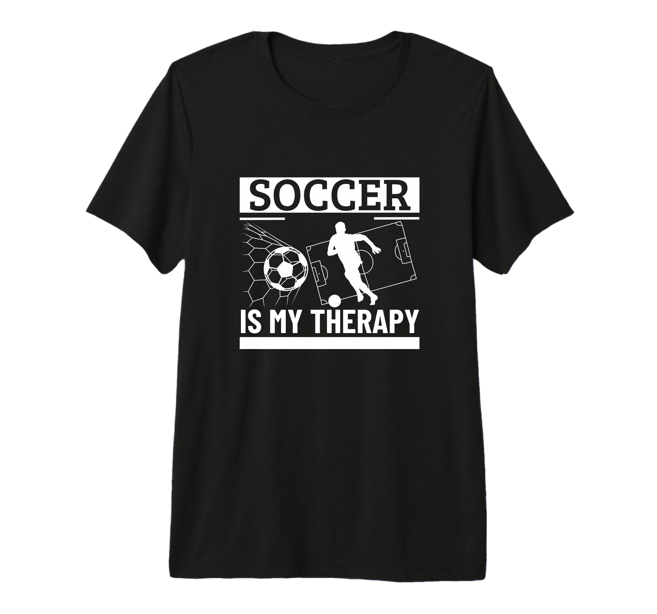 Soccer Is My Therapy Funny Soccer T-Shirt - Fun Novelty Design Unisex - T-Shirt, Sweatshirt, Hoodie