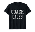 Coach Caleb Custom Football T-Shirt - Casual Everyday Wear Men Women - T-Shirt, Sweatshirt, Hoodie