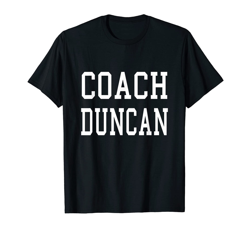Coach Duncan Custom Football Soccer T-Shirt - Custom Art Print for Adults - T-Shirt, Sweatshirt, Hoodie