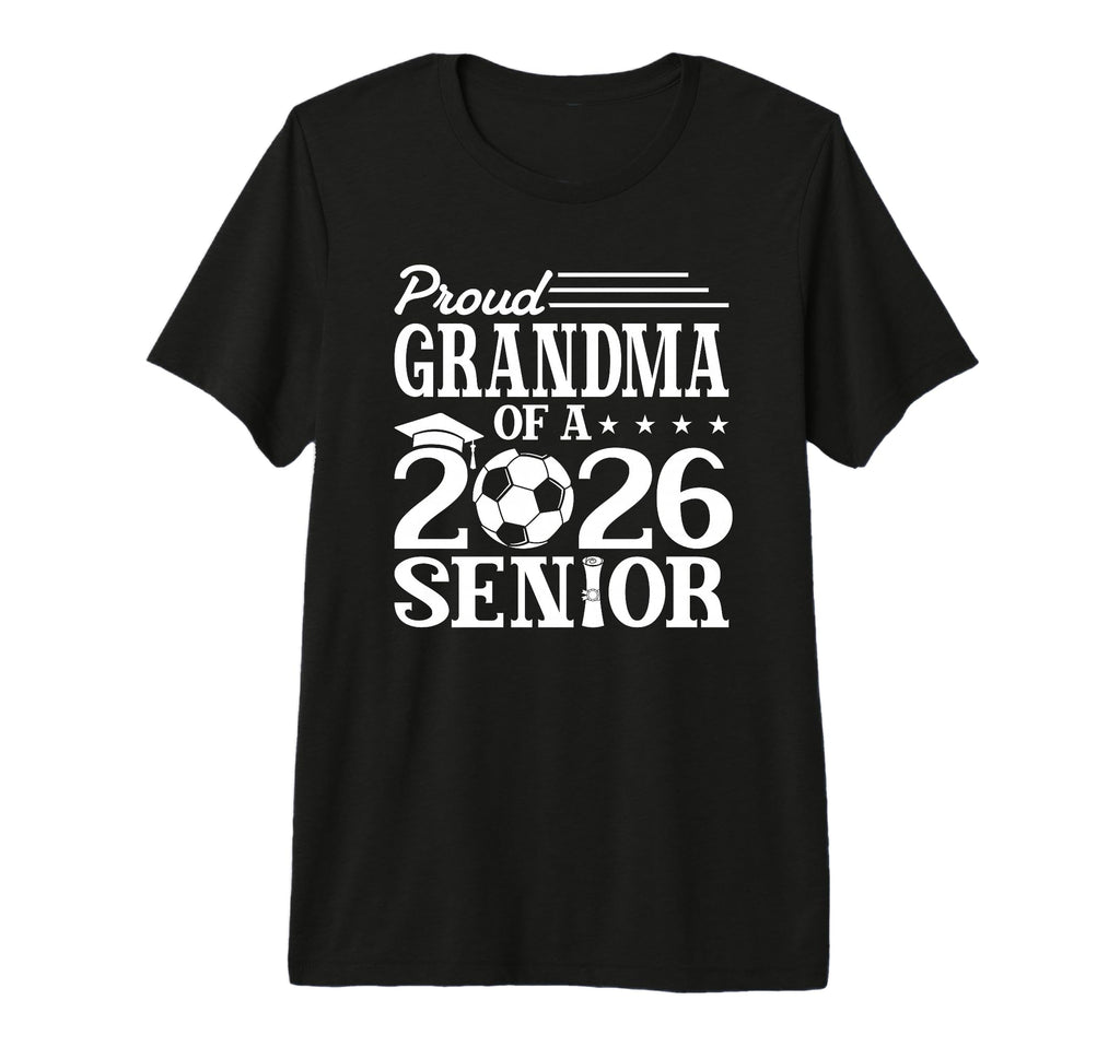 Proud Grandma 2026 Senior Soccer T-Shirt - Minimalist Print for Adults - T-Shirt, Sweatshirt, Hoodie