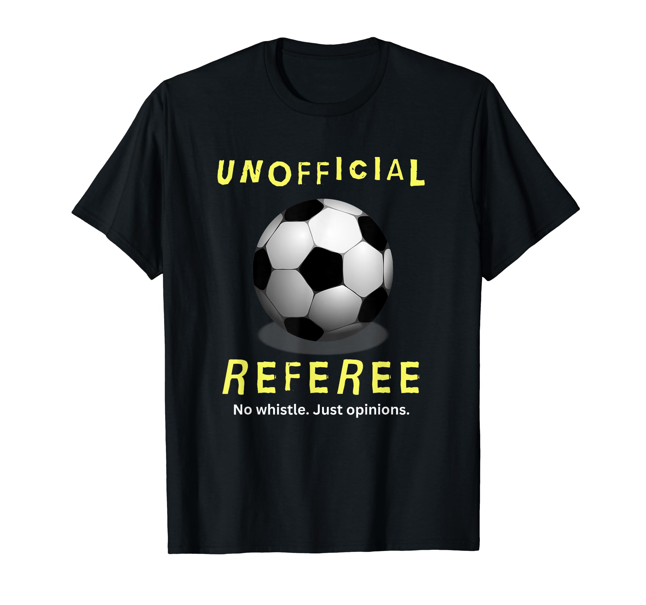 Unofficial Referee Gift Soccer Dad T-Shirt - Aesthetic Graphic for Adults - T-Shirt, Sweatshirt, Hoodie
