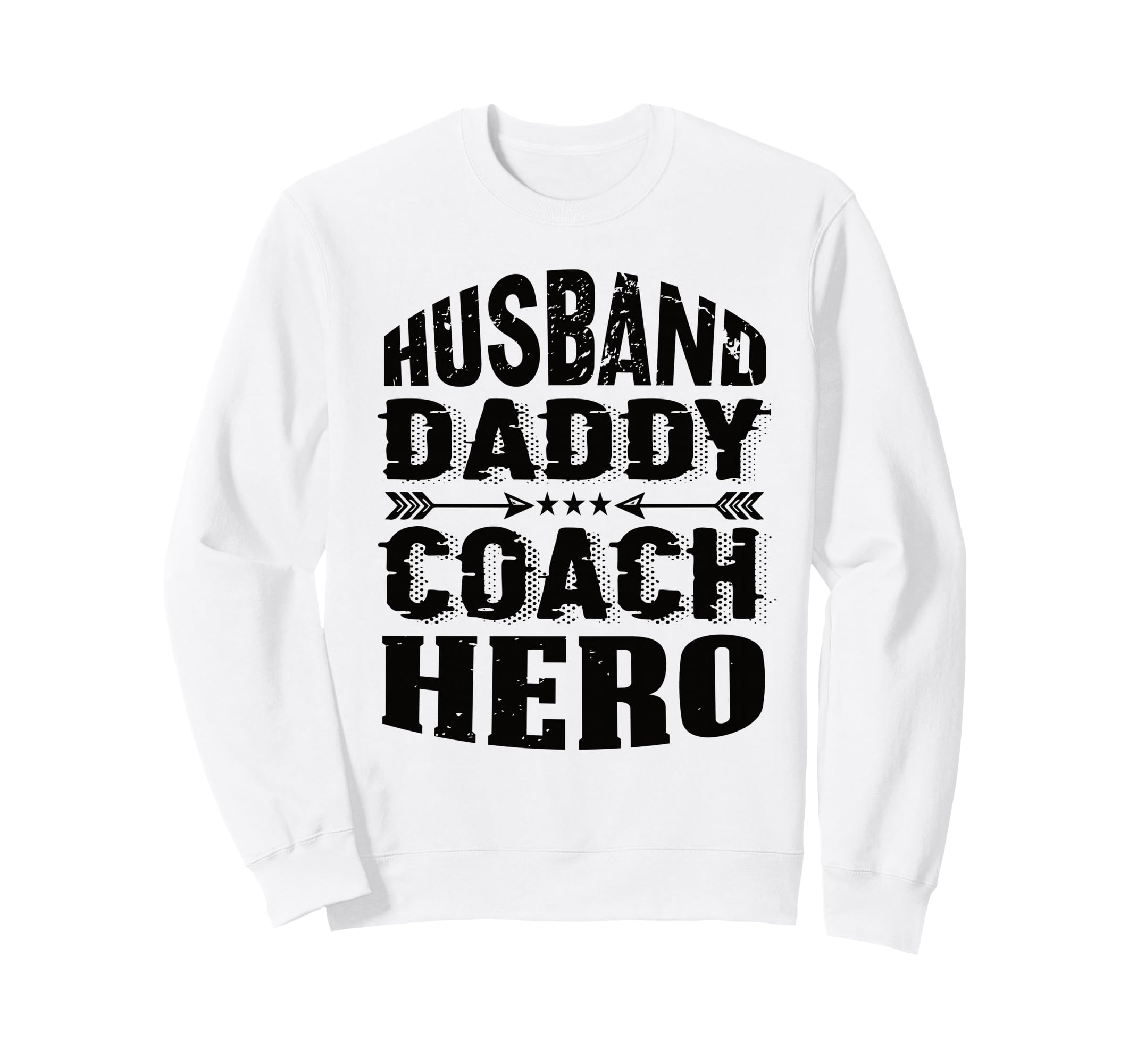 Husband Daddy Coach Hero Trainer Sweatshirt - Aesthetic Graphic for Adults - T-Shirt, Sweatshirt, Hoodie