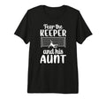 Funny Soccer Keeper Aunt Soccer T-Shirt - Streetwear Style Men Women - T-Shirt, Sweatshirt, Hoodie