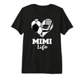 Mimi Life Heart Funny Soccer Hockey T-Shirt - Graphic Print for Adults - T-Shirt, Sweatshirt, Hoodie