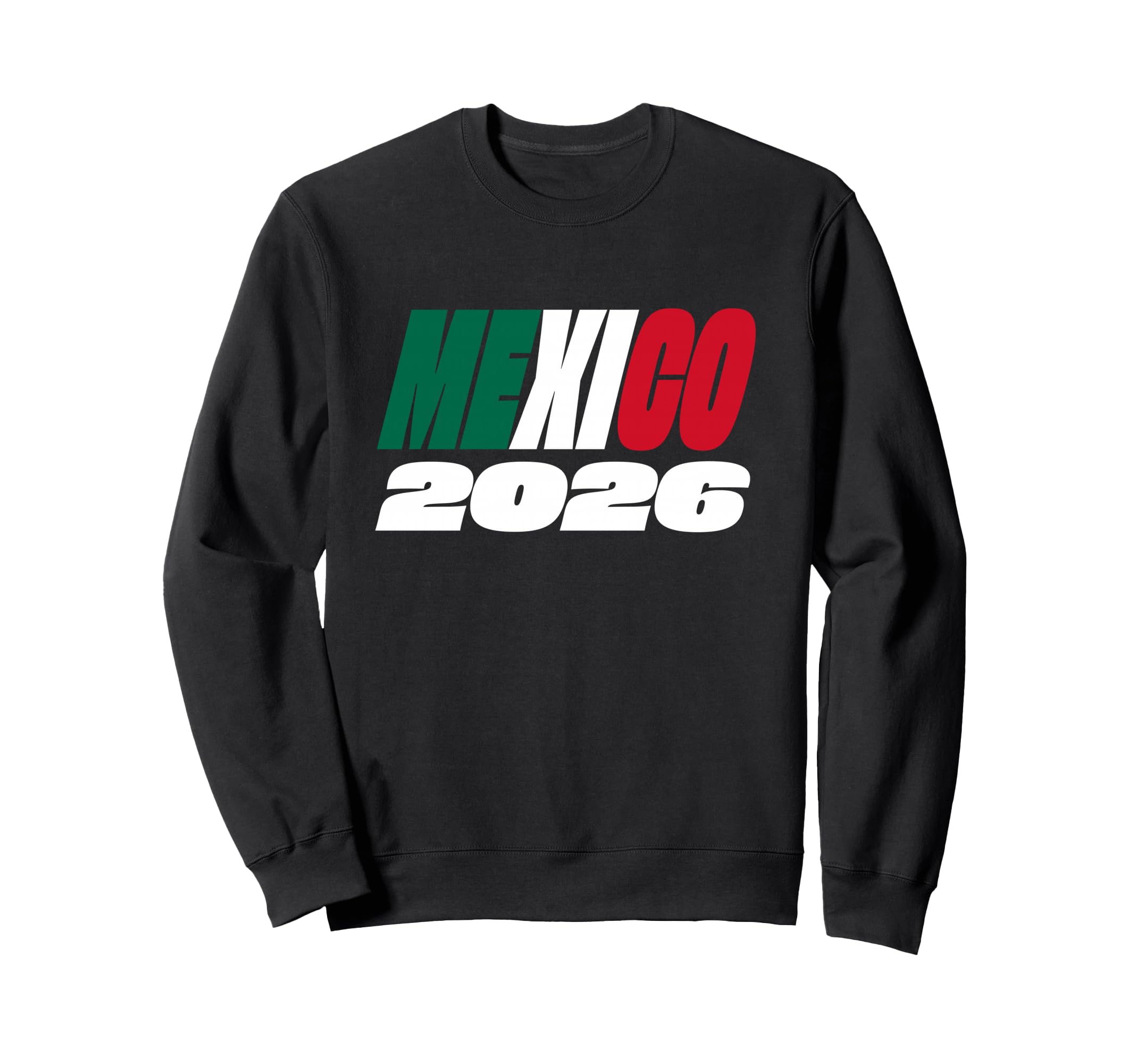 Mexico 2026 F Tbol Fan Sweatshirt - Streetwear Style Men Women - T-Shirt, Sweatshirt, Hoodie