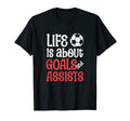 Football Soccer Life Is About Goals T-Shirt - Unique Graphic for Adults - T-Shirt, Sweatshirt, Hoodie