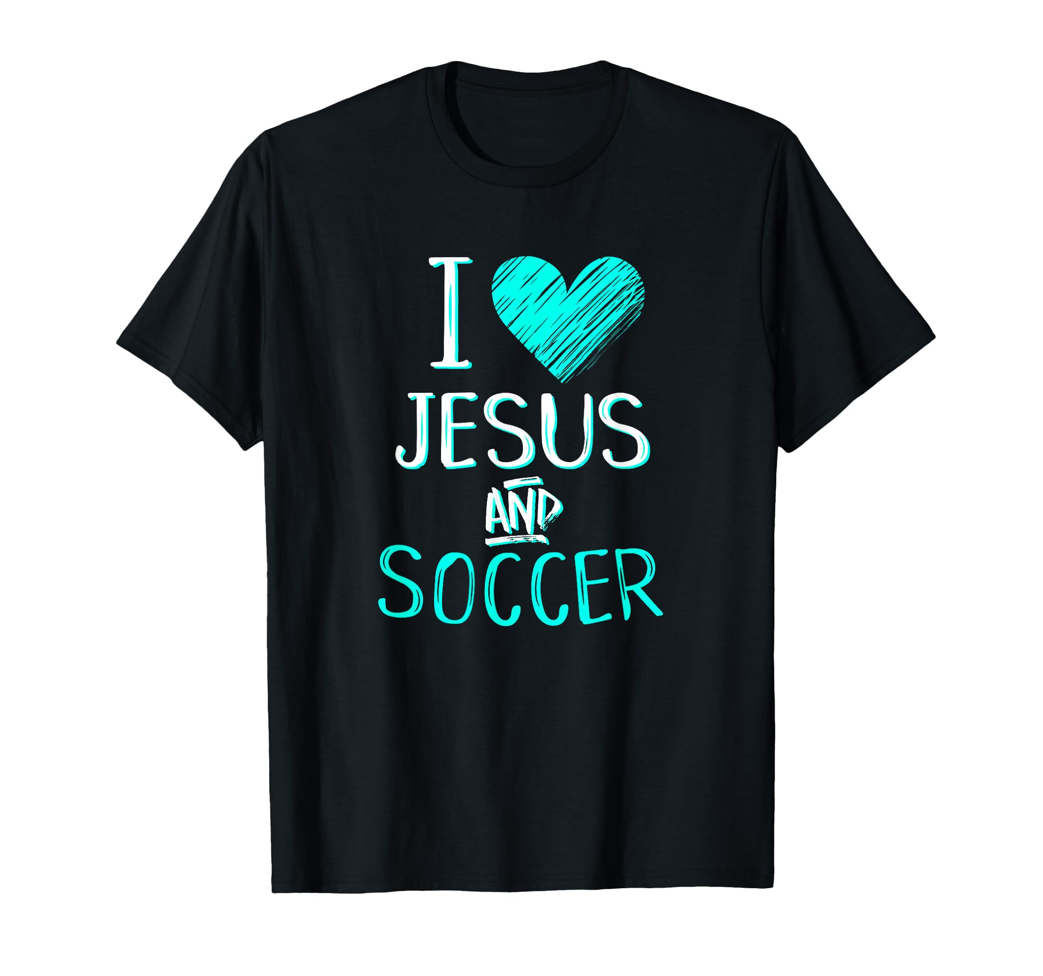 I Love Jesus And Soccer Christian T-Shirt - Custom Art Print Men Women - T-Shirt, Sweatshirt, Hoodie