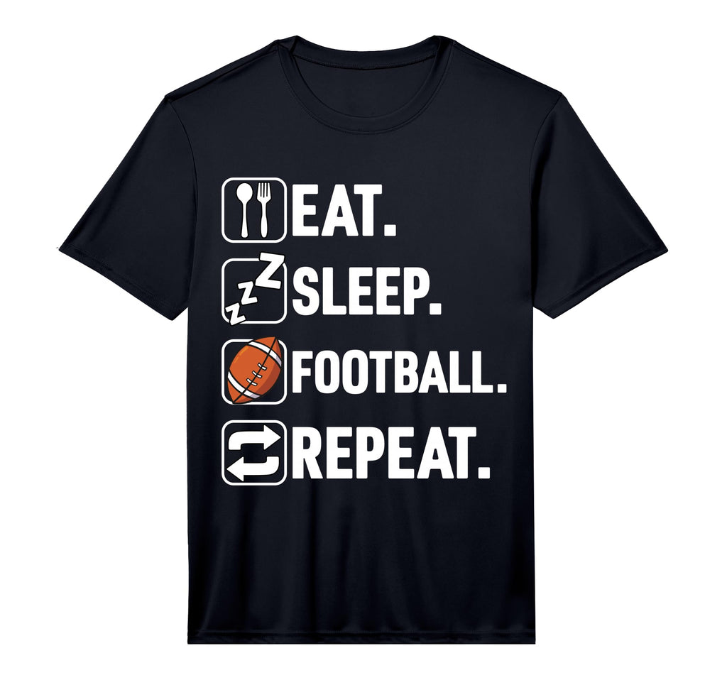 Eat Sleep Football Repeat Funny Football T-Shirt - Minimalist Print Unisex - T-Shirt, Sweatshirt, Hoodie