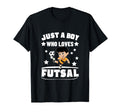 Futsal Player Just Who Loves Futsal T-Shirt - Streetwear Style Unisex - T-Shirt, Sweatshirt, Hoodie