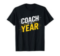Coach Year Best Coach Dad T-Shirt - Unique Graphic for Adults - T-Shirt, Sweatshirt, Hoodie