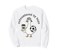 Mom Outnumbered Funny Soccer Goose Mama Sweatshirt - Graphic Print Unisex - T-Shirt, Sweatshirt, Hoodie