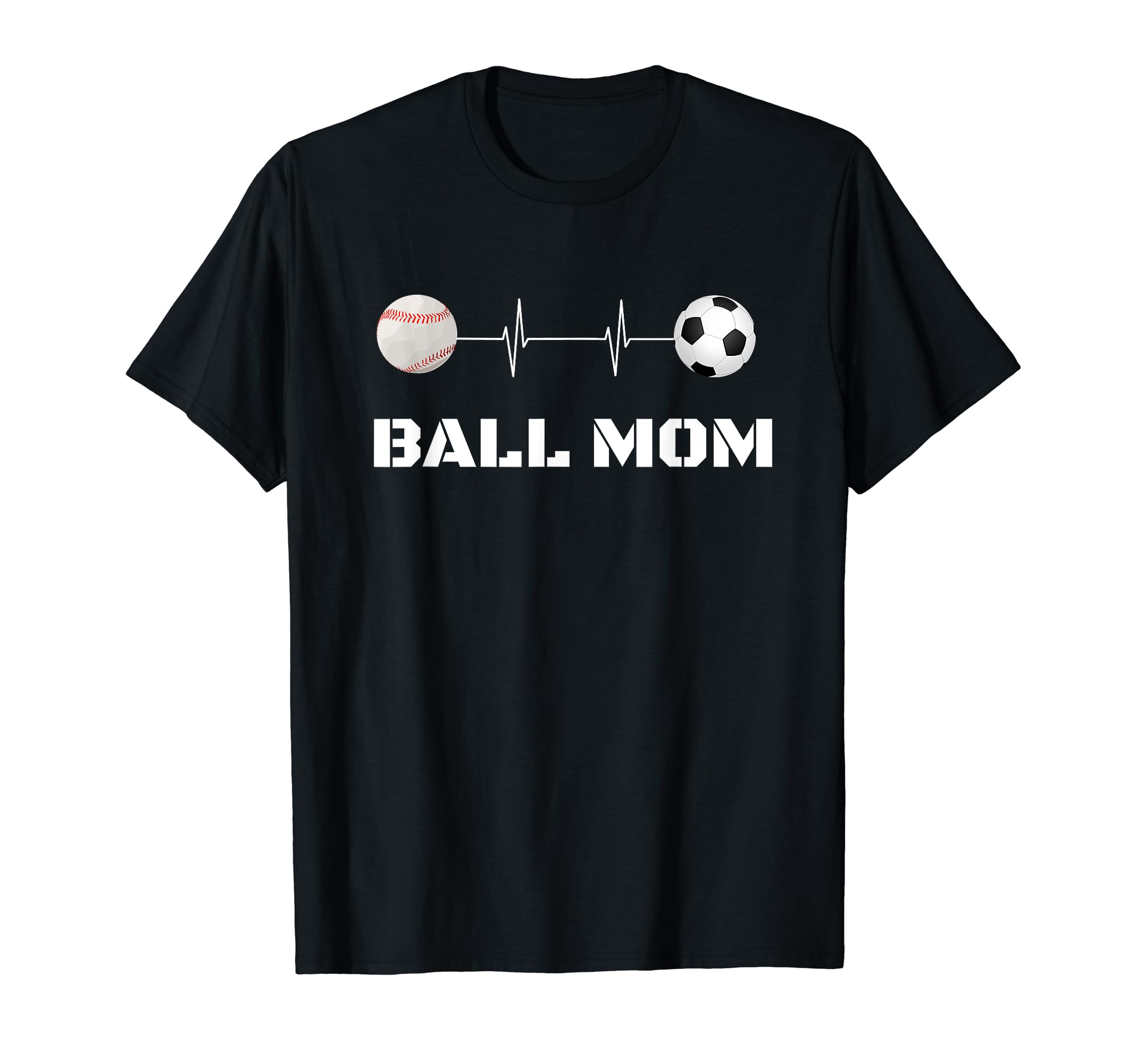 Ball Mom Soccer Baseball Mother Busy T-Shirt - Streetwear Style for Adults - T-Shirt, Sweatshirt, Hoodie