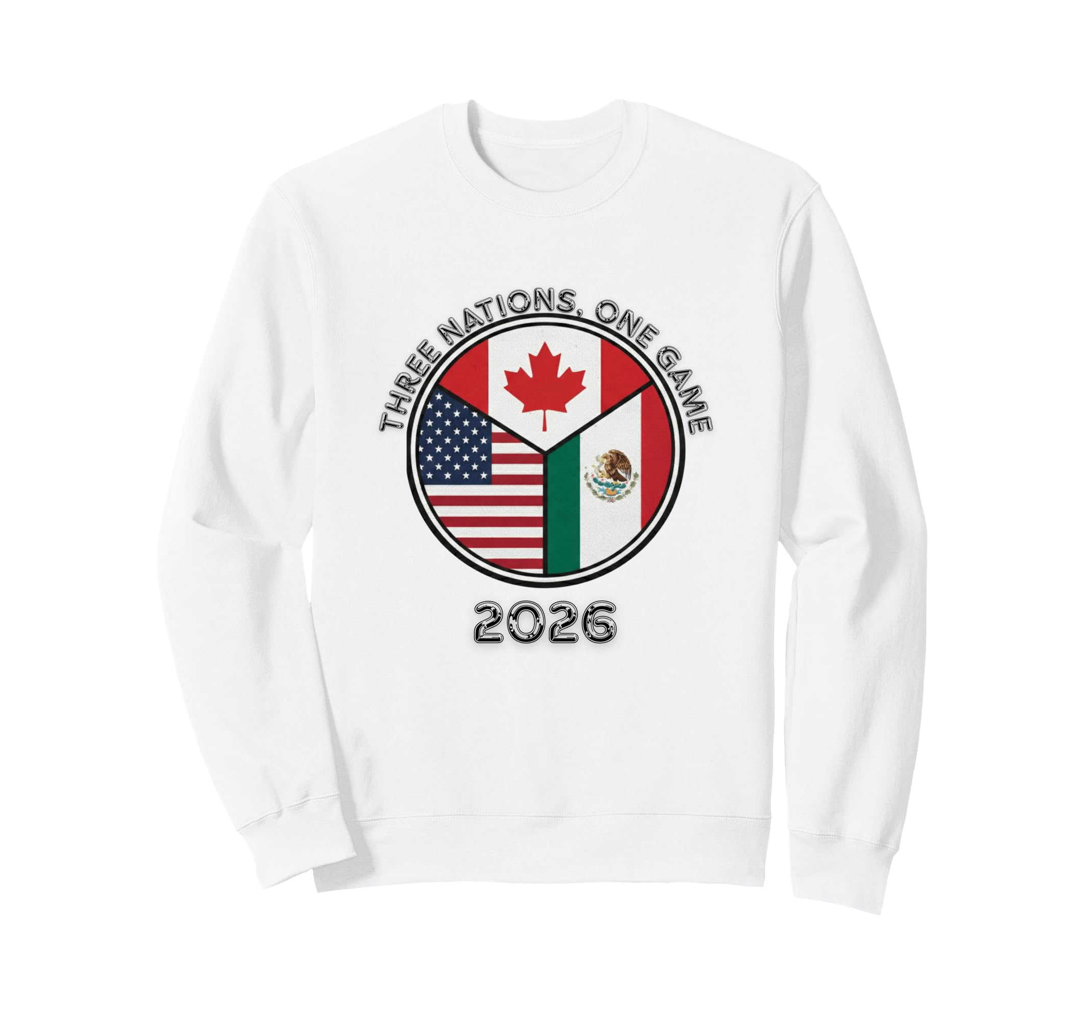 Three Nations One Game 2026 Soccer Sweatshirt - Graphic Print Men Women - T-Shirt, Sweatshirt, Hoodie
