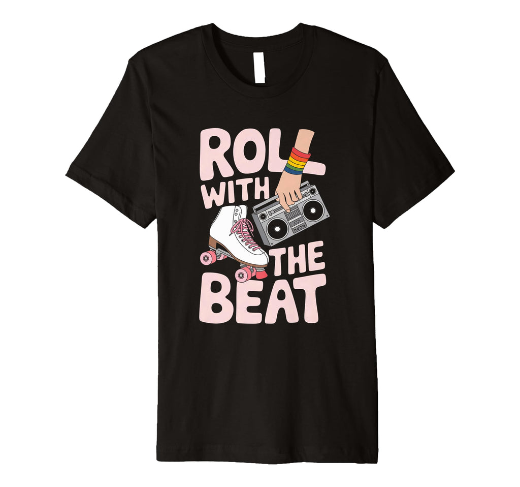 Rollerskates Roll Beat Funny 70S 80S T-Shirt - Trendy Graphic Men Women - T-Shirt, Sweatshirt, Hoodie
