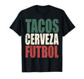 Tacos Cerveza Futbol Mexican Soccer Fan T-Shirt - Minimalist Print Unisex - T-Shirt, Sweatshirt, Hoodie