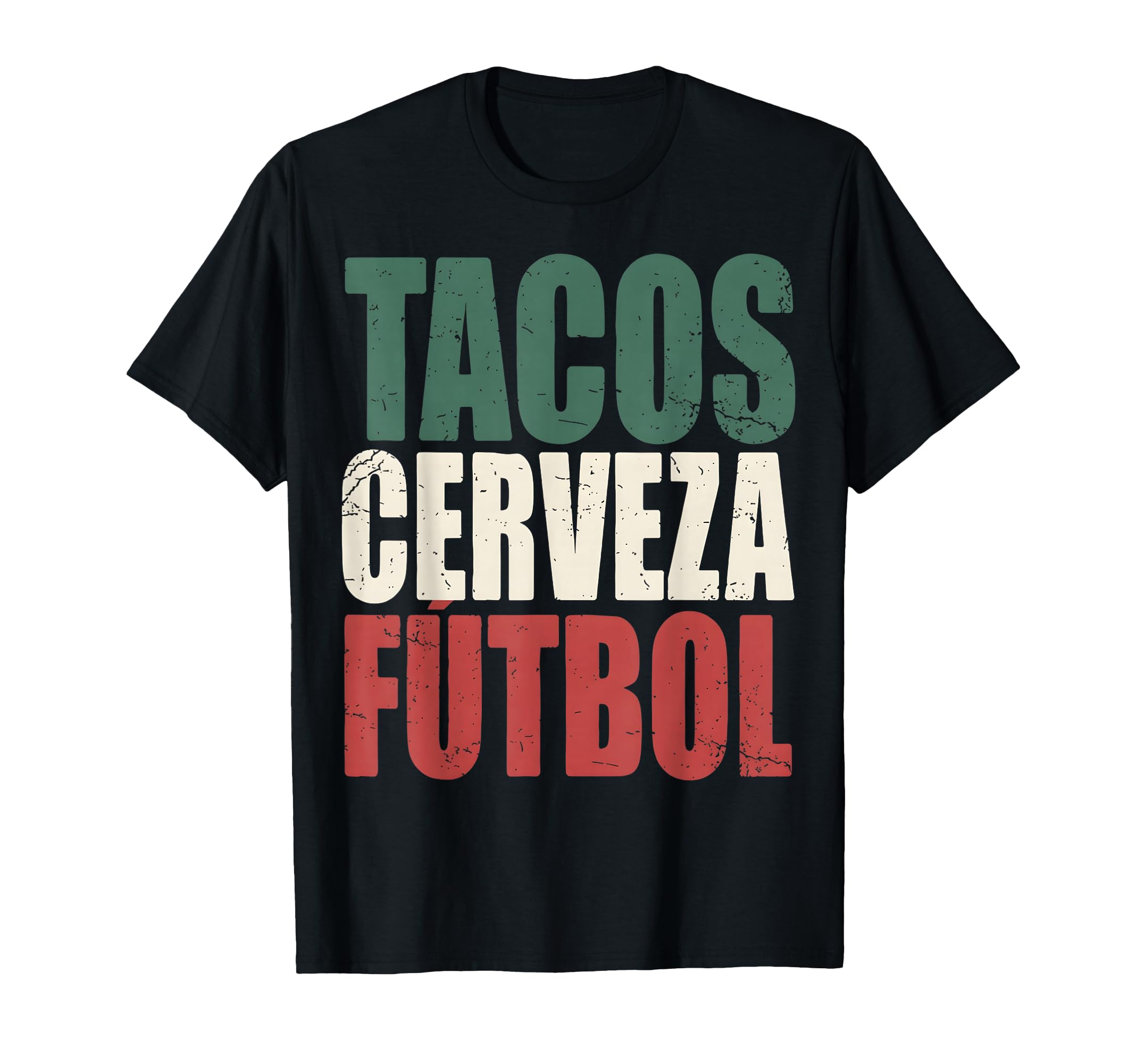 Tacos Cerveza Futbol Mexican Soccer Fan T-Shirt - Minimalist Print Unisex - T-Shirt, Sweatshirt, Hoodie