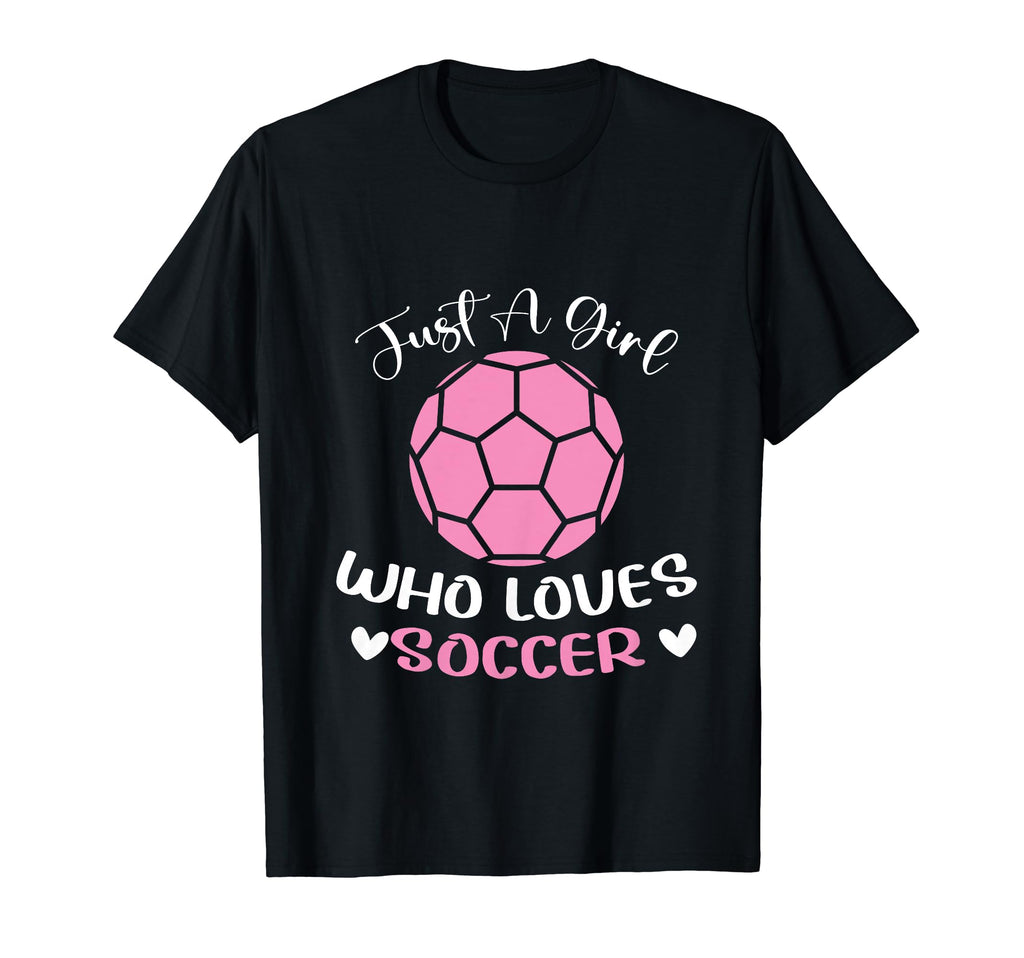 Just Who Loves Soccer Funny Sayings T-Shirt - Aesthetic Graphic for Adults - T-Shirt, Sweatshirt, Hoodie