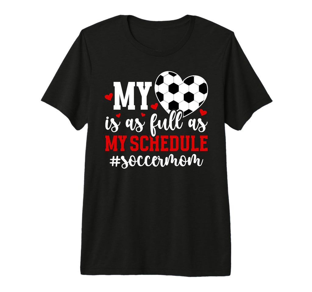 My Heart Soccer Mom Soccer T-Shirt - Casual Everyday Wear for Adults - T-Shirt, Sweatshirt, Hoodie