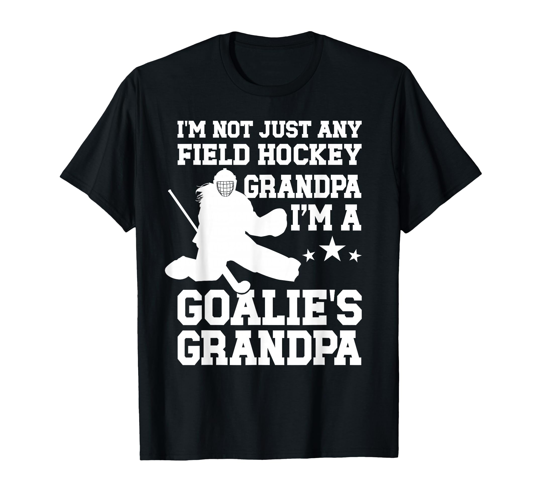 Field Hockey Goalie Grandpa Field T-Shirt - Minimalist Print Men Women - T-Shirt, Sweatshirt, Hoodie