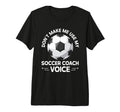 Coaching Soccer Dad Coach Soccer Coach T-Shirt - Streetwear Style Unisex - T-Shirt, Sweatshirt, Hoodie