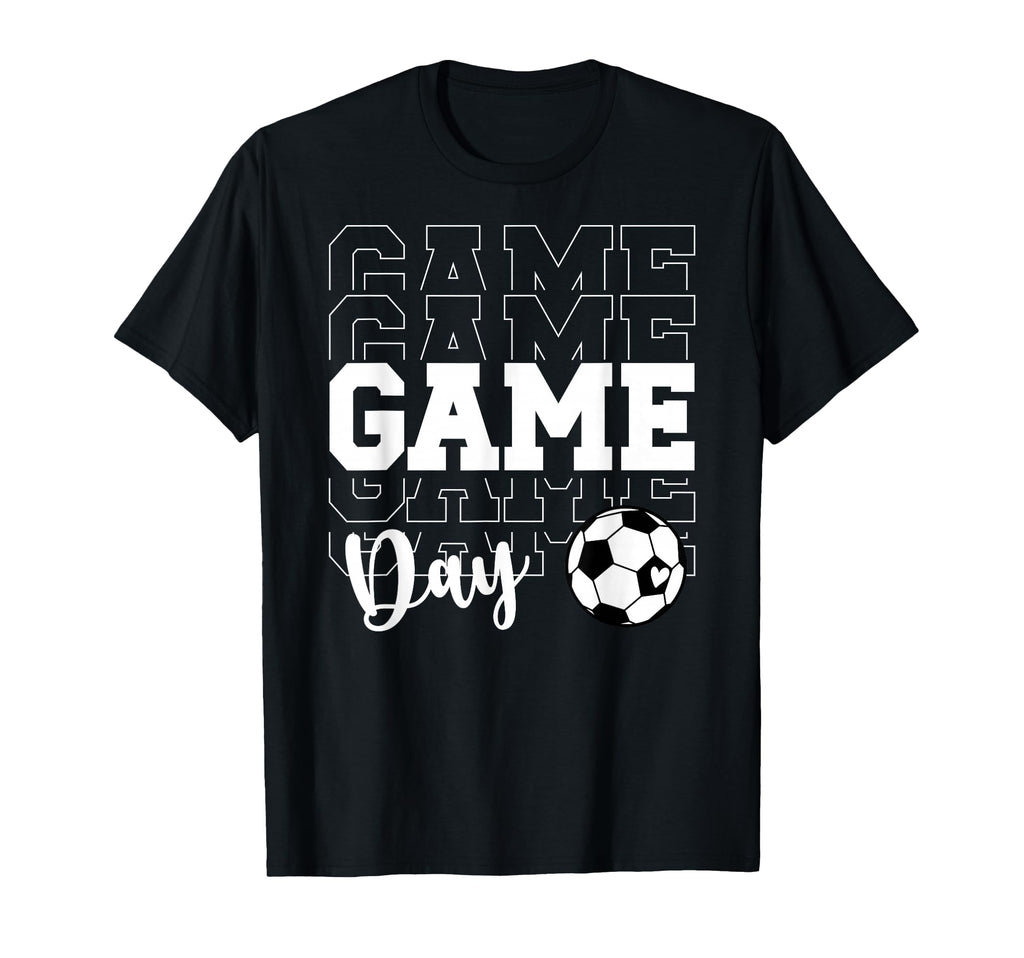 Game Day Soccer Game Day Soccer T-Shirt - Unique Graphic Men Women - T-Shirt, Sweatshirt, Hoodie