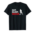 Eat Sleep Soccer T-Shirt - Aesthetic Graphic Men Women - T-Shirt, Sweatshirt, Hoodie
