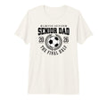 Senior Soccer Dad 2026 Final Half T-Shirt - Casual Everyday Wear Men Women - T-Shirt, Sweatshirt, Hoodie