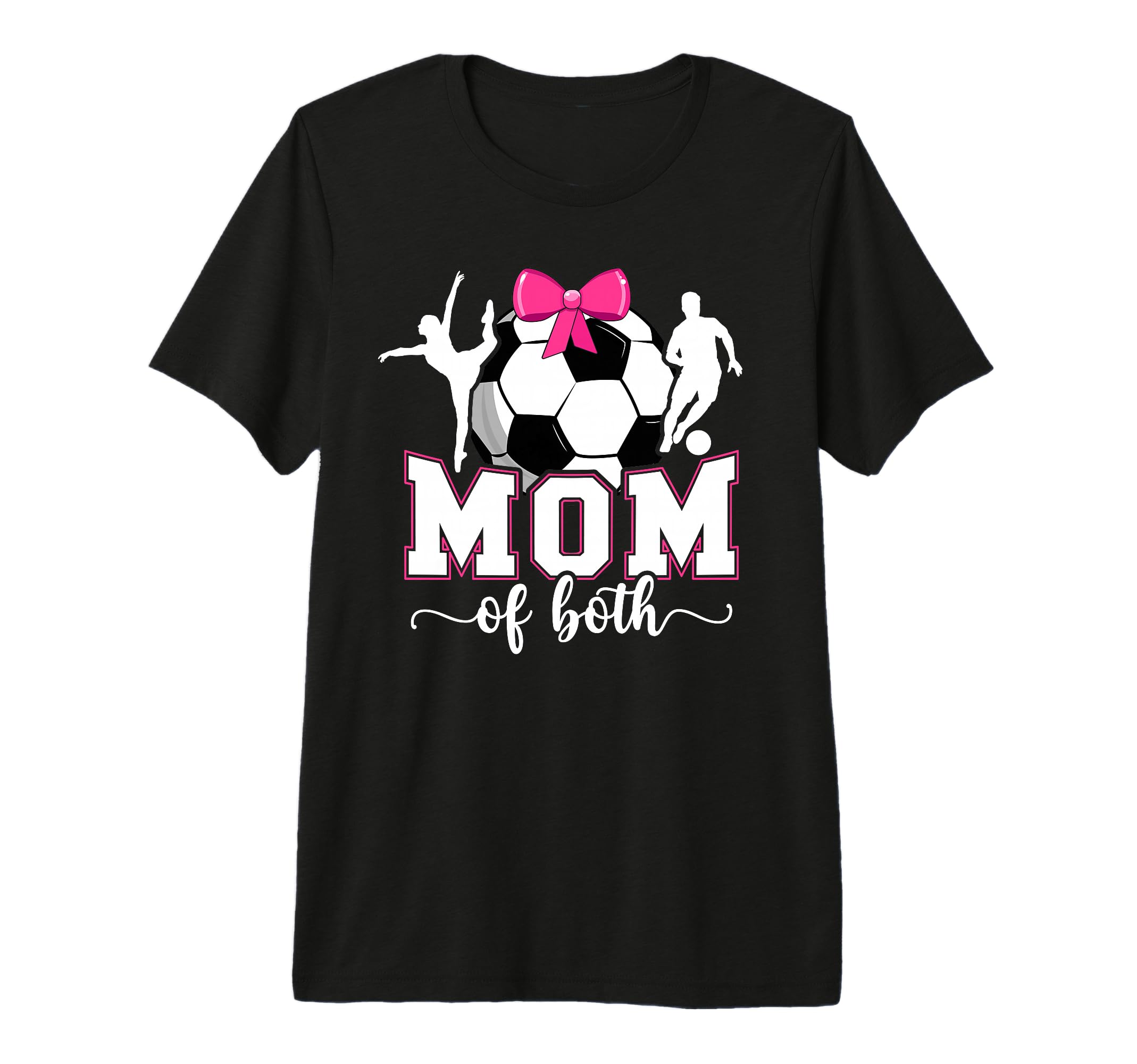 Mom Both Proud Soccer And Dance Mom Tri T-Shirt - Trendy Graphic Men Women - T-Shirt, Sweatshirt, Hoodie