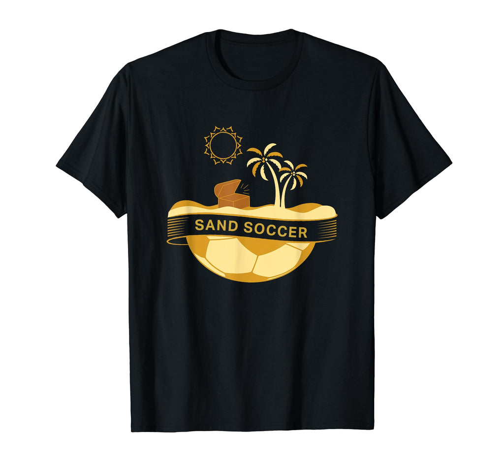 Sand Soccer Beach Futbol Novelty T-Shirt - Trendy Graphic Unisex - T-Shirt, Sweatshirt, Hoodie