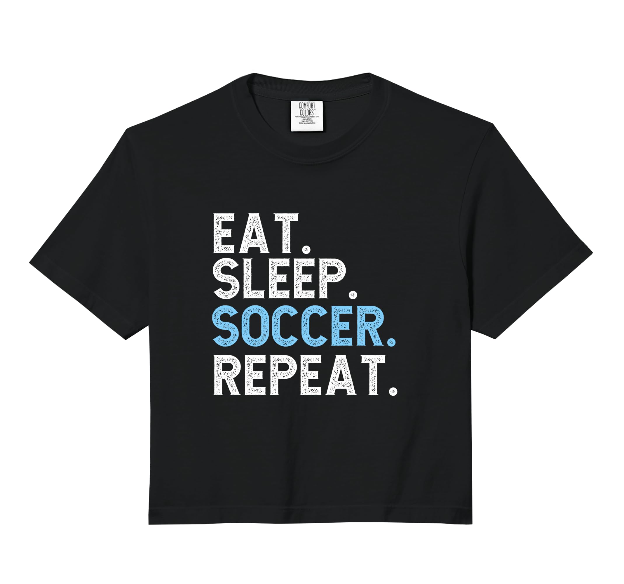Eat Sleep Soccer Repeat Soccer Player Coach T-Shirt - Graphic Print Unisex - T-Shirt, Sweatshirt, Hoodie
