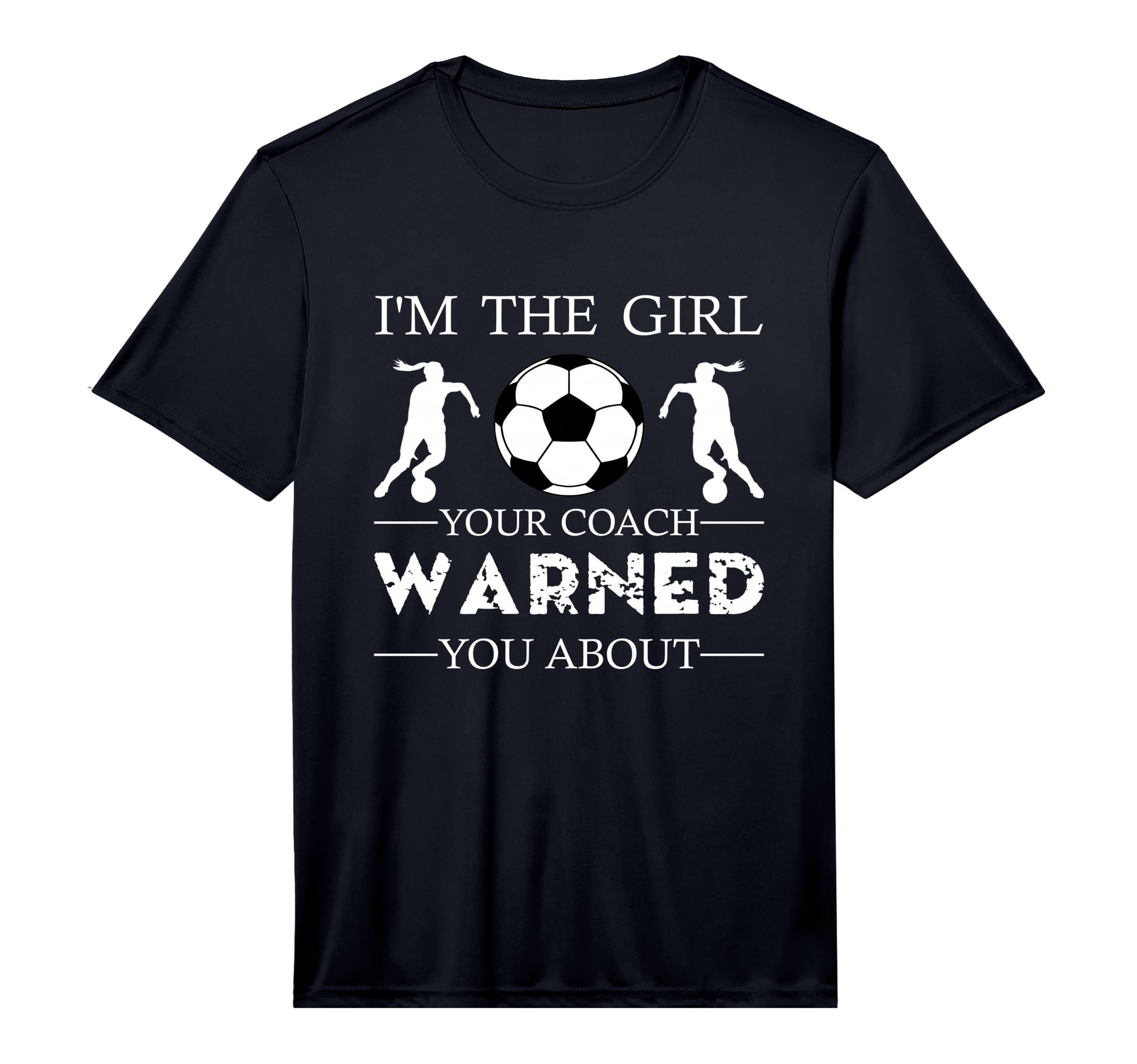 Mens Soccer Im Your Coach Warned T-Shirt - Aesthetic Graphic for Adults - T-Shirt, Sweatshirt, Hoodie