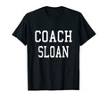 Coach Sloan Custom Football Soccer Baseball T-Shirt - Graphic Print Unisex - T-Shirt, Sweatshirt, Hoodie