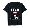 Fear Keeper Funny Sayings Soccer T-Shirt - Trendy Graphic for Adults - T-Shirt, Sweatshirt, Hoodie
