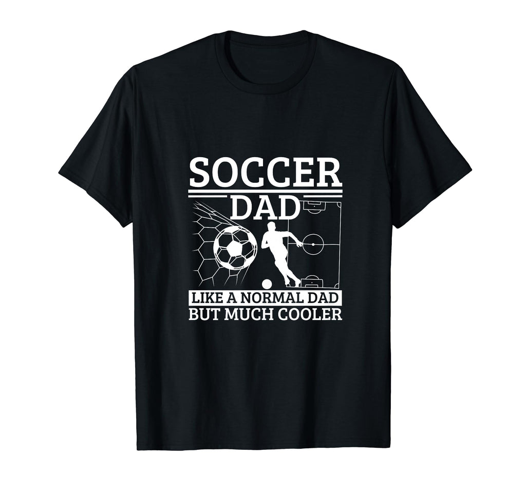 Soccer Dad Father Funny Soccer Player T-Shirt - Custom Art Print Unisex - T-Shirt, Sweatshirt, Hoodie