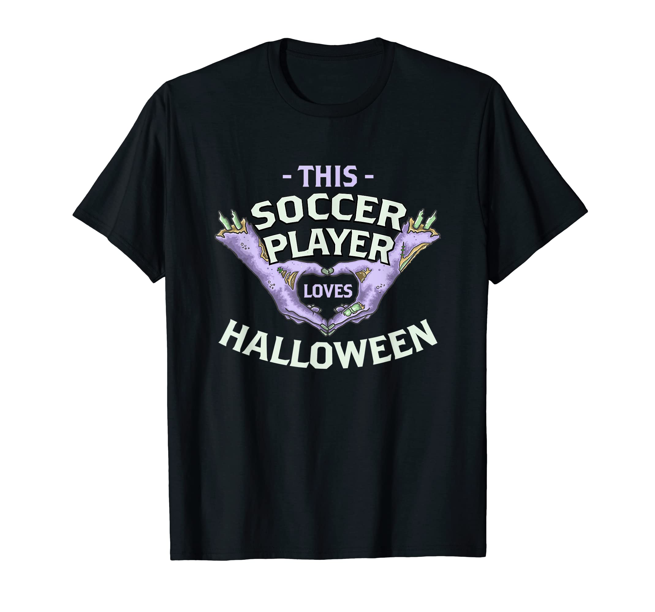 This Soccer Player Loves Halloween T-Shirt - Novelty Apparel for Adults - T-Shirt, Sweatshirt, Hoodie