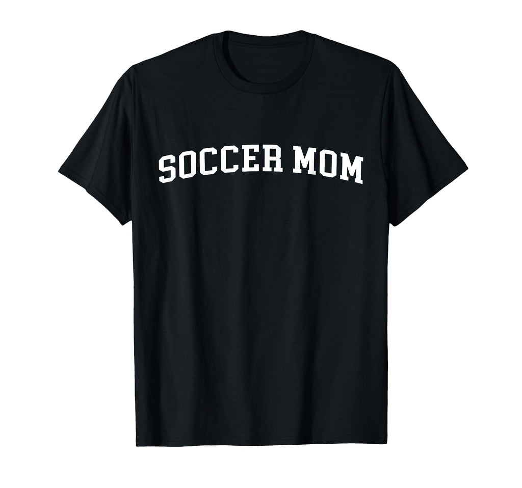 Soccer Mom T-Shirt - Unique Graphic for Adults - T-Shirt, Sweatshirt, Hoodie