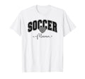 Soccer Mama Team Mom Athlete Mom T-Shirt - Unique Graphic for Adults - T-Shirt, Sweatshirt, Hoodie