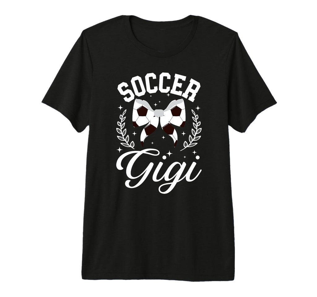 Soccer Gigi Grandma Gigi Soccer T-Shirt - Casual Everyday Wear for Adults - T-Shirt, Sweatshirt, Hoodie
