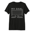 Soccer Goalie Soccer Player T-Shirt - Casual Everyday Wear for Adults - T-Shirt, Sweatshirt, Hoodie