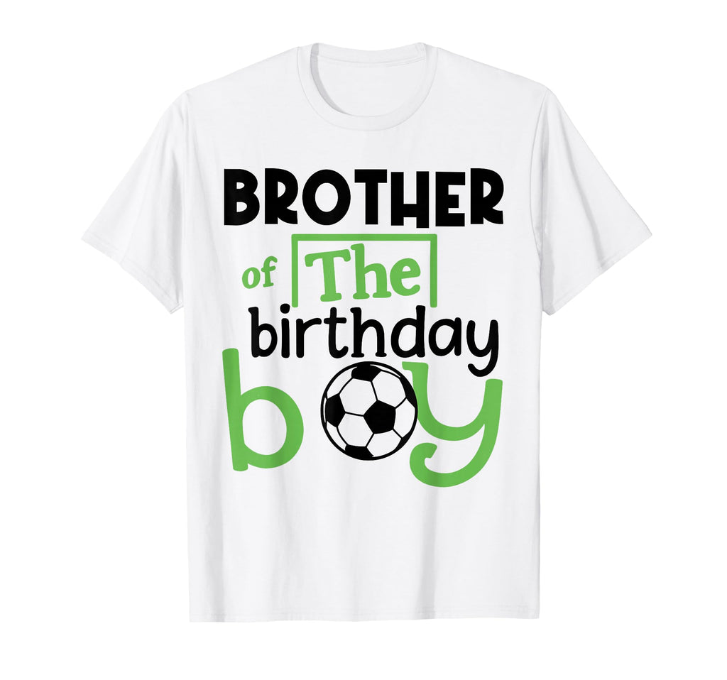 Soccer Brother Birthday Party T-Shirt - Fun Novelty Design for Adults - T-Shirt, Sweatshirt, Hoodie