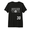 Number 30 Soccer Mom Mothers Day 30 Player T-Shirt - Trendy Graphic Unisex - T-Shirt, Sweatshirt, Hoodie