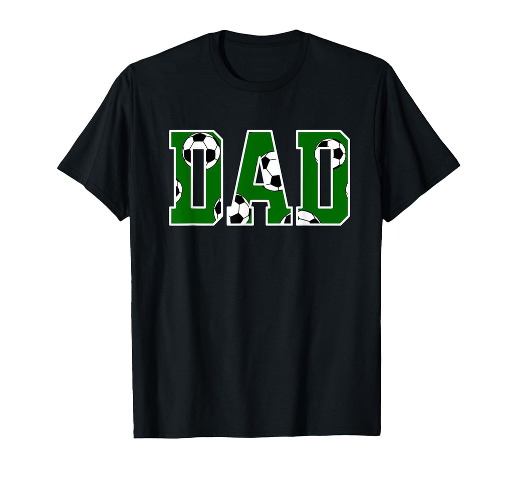 Soccer Dad Proud Fathers Fans Coaches T-Shirt - Unique Graphic for Adults - T-Shirt, Sweatshirt, Hoodie