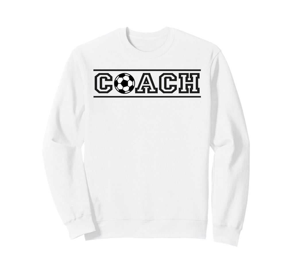 Soccer Coach Sweatshirt - Unique Graphic for Adults - T-Shirt, Sweatshirt, Hoodie