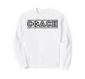 Soccer Coach Sweatshirt - Unique Graphic for Adults - T-Shirt, Sweatshirt, Hoodie