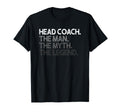Head Coach Myth Legend T-Shirt - Streetwear Style for Adults - T-Shirt, Sweatshirt, Hoodie