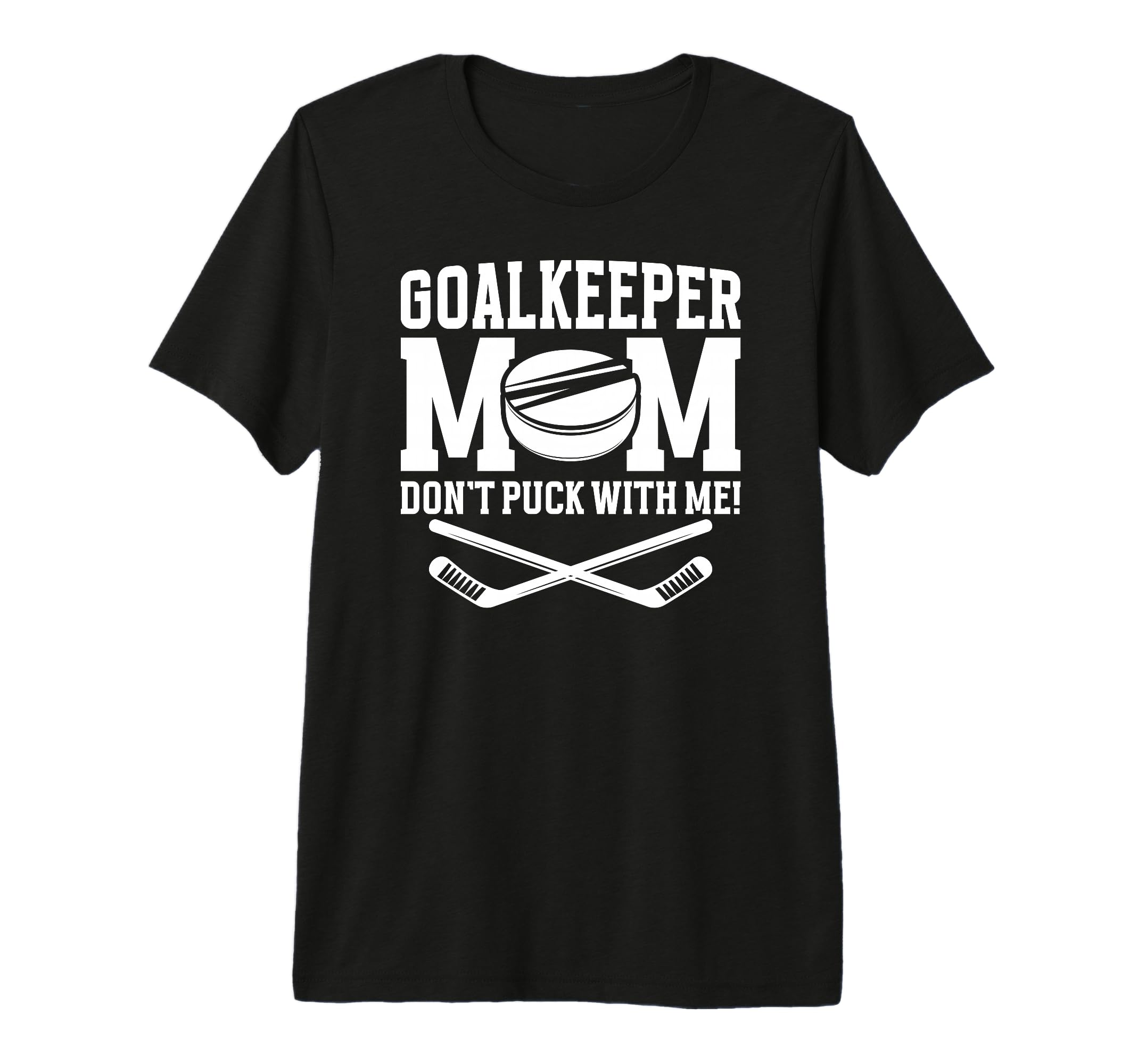 Funny Ice Hockey Goalkeeper Mom Hockey T-Shirt - Minimalist Print Unisex - T-Shirt, Sweatshirt, Hoodie
